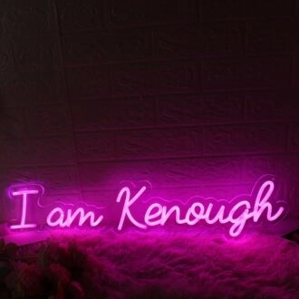 I Am Kenough Pink Neon Sign