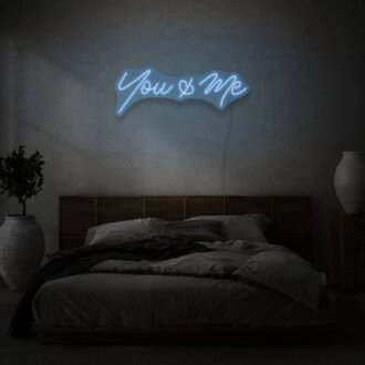 You & Me Cursive Neon Lettering Intimate Connection and Affection