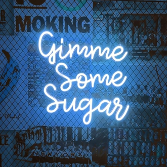 Neon sign "Gimme Some Sugar"