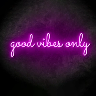 Only good vibes Create a Positive Atmosphere with Uplifting Neon