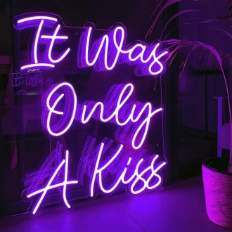 It Was Only A Kiss Neon Sign - Add Some Glow to Your Memories