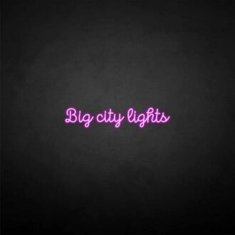 big city lights' neon sign