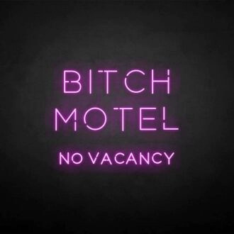 BIXCH MOTEL' neon sign