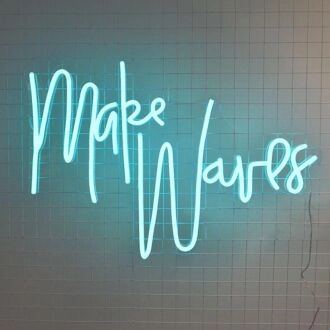 Make Waves Neon Sign for Motivational and Positive Spaces