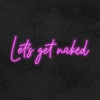 Let's Get Naked Neon Sign MNE11234 for Bold and Playful Spaces