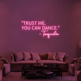 Trust Me You Can Dance Neon Sign for Fun and Social Spaces