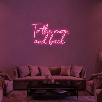 To The Moon And Back Neon Sign for Romantic and Inspirational Spaces
