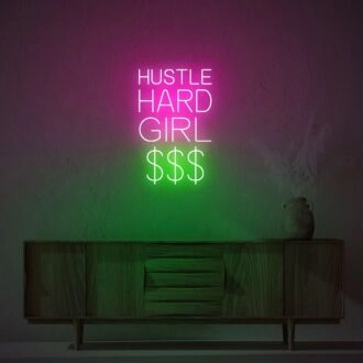 Hustle Hard Girl Dollar Neon Sign for Motivational and Empowering Spaces