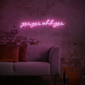 Yes Yes Oh Yes Neon Sign for Fun and Positive Spaces