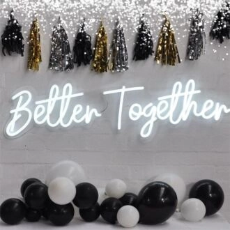 Better Together Neon Sign for romantic and loving settings