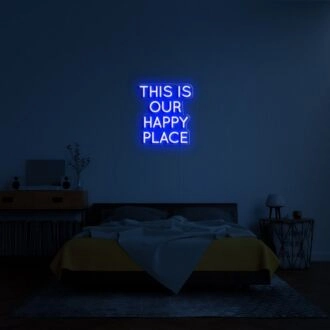 This Is Our Happy Place Neon Sign for Family Rooms