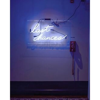 Last Chances Neon Sign A reminder to seize every opportunity