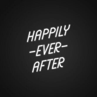 Happily Ever After Signs Neon Sign Celebrate love and marriage