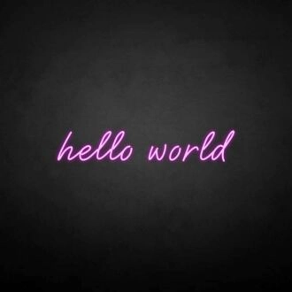 Hello Word' Neon Sign