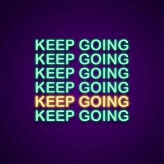 Keep Going Neon Sign Motivate yourself with this encouraging sign