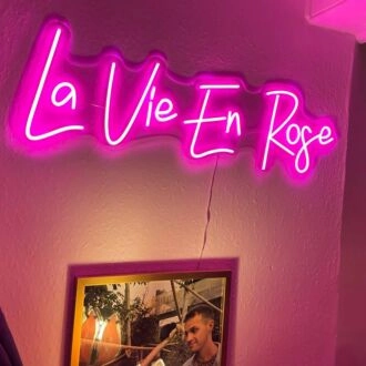 La Vie En Rose Neon Sign
