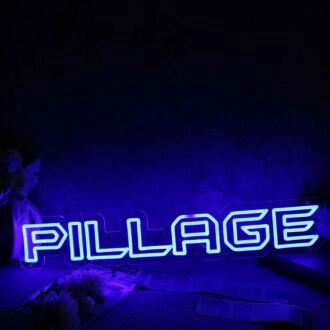 Pillage Blue Neon Sign