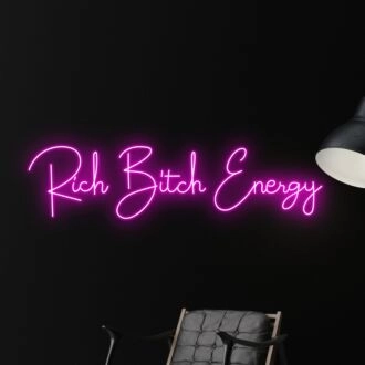 Rich Bitch Energy Led Neon Sign Custom Text Quote Neon Led Sign