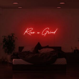 Rise n Grind V1 Neon Sign