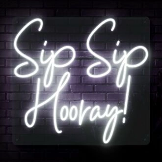 Sip Sip Hooray Neon Sign for Celebratory and Social Spaces
