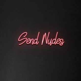 'Send Nudes' Neon Sign