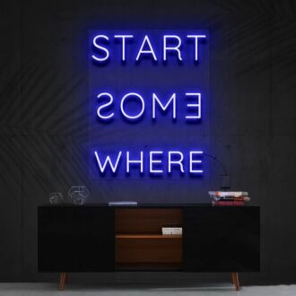 Start Somewhere Neon Sign for Inspirational and Motivational Decor