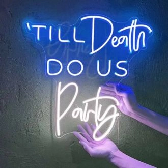 Til’ Death Do Us Party Led Neon Sign
