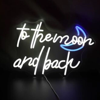 To The Moon and Back LED Neon Sign
