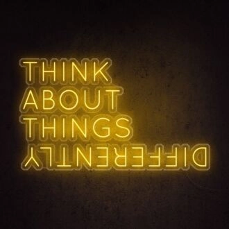 Think About Things Differently Neon Sign for Inspirational and Motivational Spaces