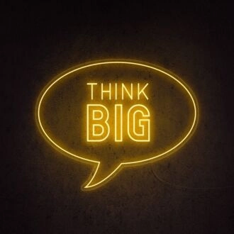 Think Big Neon Sign for ambitious and inspirational decor
