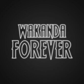 Wakanda Forever Neon Sign Show your love for Marvel
