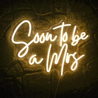 Soon to Be a Mrs. Proposal Neon Sign