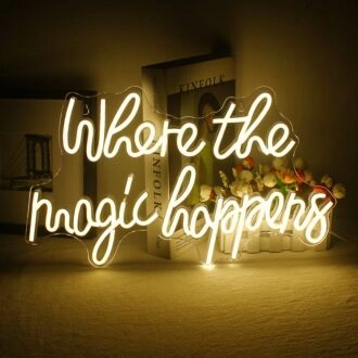 Where the Magic Happens Wedding Room Decor Neon Sign