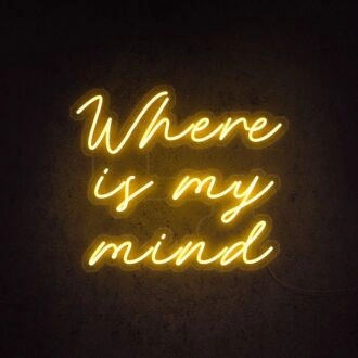 Where Is My Mind Neon Sign for artistic and thoughtful decor