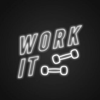 Work It Neon Sign for Motivational Decor
