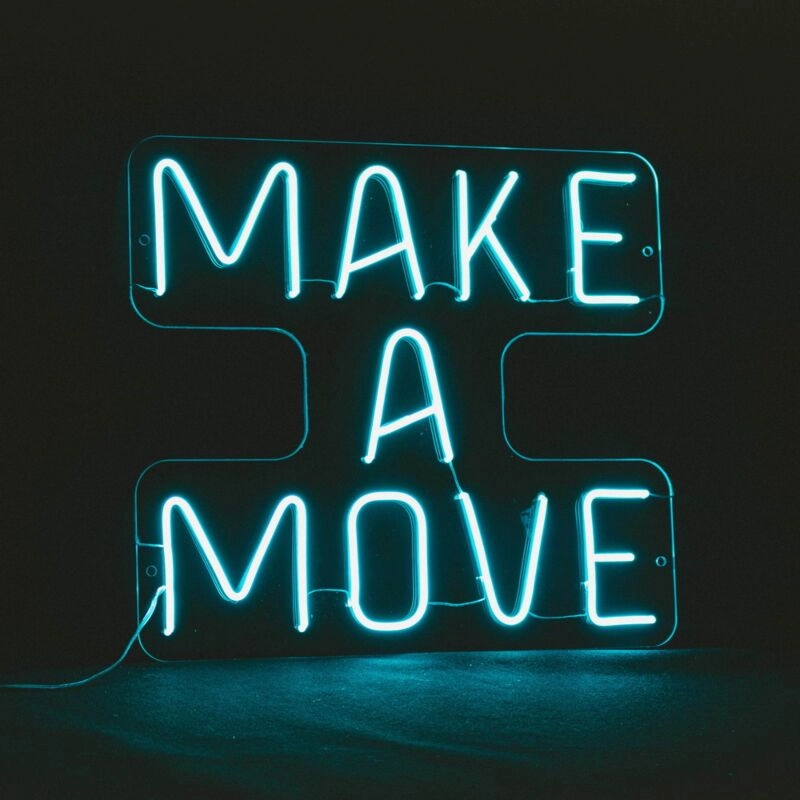 Simple Move Me Sign Make A Move Neon Sign